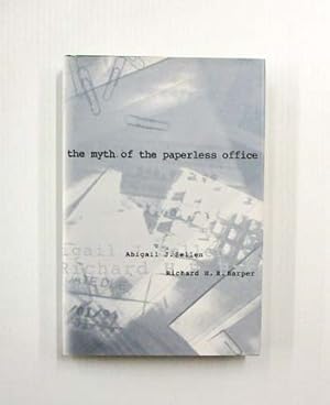 Imagen del vendedor de The Myth of the Paperless Office a la venta por Adelaide Booksellers