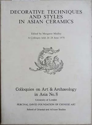 Seller image for Decorative Techniques and Styles in Asian Ceramics for sale by SEATE BOOKS