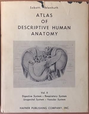Imagen del vendedor de Atlas of Descriptive Human Anatomy Vol. II: Digestive System - Respiratory System - Urogenital System - Vascular System a la venta por Reilly Books