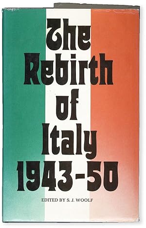 The Rebirth of Italy 1943-50