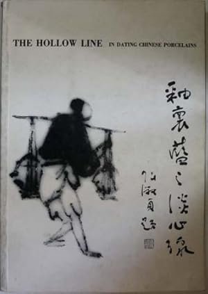 Imagen del vendedor de Hollow Line in Dating Chinese Porcelain, The a la venta por SEATE BOOKS