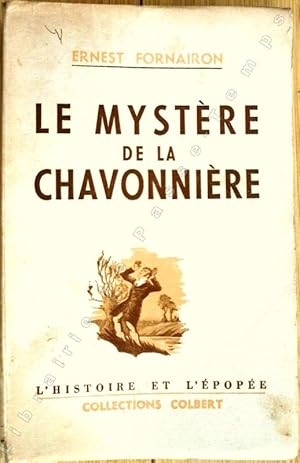 Bild des Verkufers fr Collection L'Histoire et l'pope - (1) - LE MYSTRE DE LA CHAVONNIRE. Illustrations de Pierre Rousseau. zum Verkauf von Jean-Paul TIVILLIER