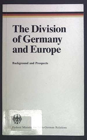 Bild des Verkufers fr European Responsibility for the Policy on Germany. - in: The Division of Germany and Europe. Background and Prospects. zum Verkauf von books4less (Versandantiquariat Petra Gros GmbH & Co. KG)