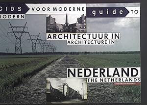 Bild des Verkufers fr Architectuur in Nederland. Architecture in the Netherlands. Gids voor moderne. Guide to modern. zum Verkauf von books4less (Versandantiquariat Petra Gros GmbH & Co. KG)