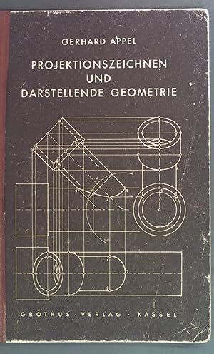 Bild des Verkufers fr Projektionszeichnen und darstellende Geometrie mit angewandten Beispielen fr den studierenden Ingenieur. zum Verkauf von books4less (Versandantiquariat Petra Gros GmbH & Co. KG)