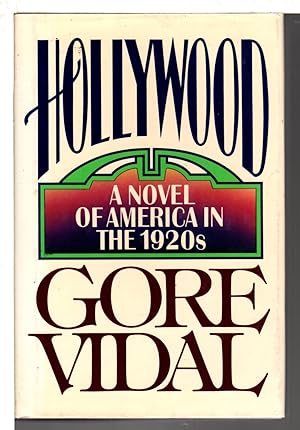 Bild des Verkufers fr HOLLYWOOD: A Novel of America in the 1920s. zum Verkauf von Bookfever, IOBA  (Volk & Iiams)