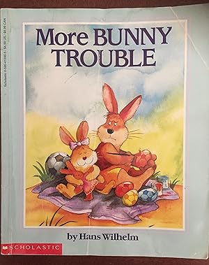 More Bunny Trouble (Scholastic)