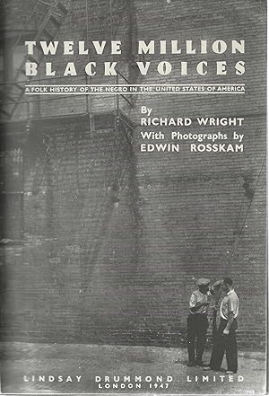 Twelve million black voices: A folk history of the Negro in the United States of America