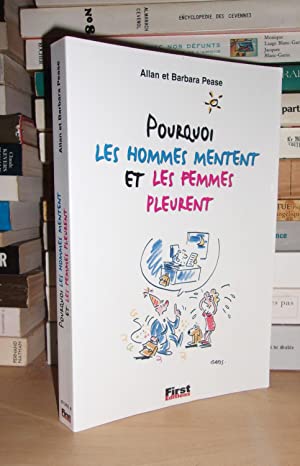 Bild des Verkufers fr POURQUOI LES HOMMES MENTENT ET LES FEMMES PLEURENT zum Verkauf von Planet's books