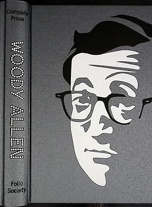 Imagen del vendedor de The Complete Prose of Woody Allen. Without Feathers + Getting Even + Side Effects a la venta por Barter Books Ltd