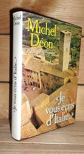 Seller image for JE VOUS ECRIS D'ITALIE for sale by Planet's books