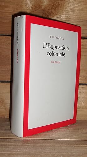 Seller image for L'EXPOSITION COLONIALE for sale by Planet's books