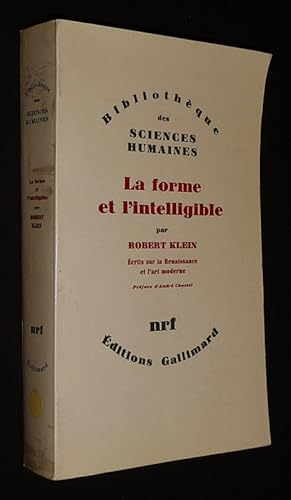 Imagen del vendedor de La Forme et l'intelligible : Ecrits sur la Renaissance et l'art moderne a la venta por Abraxas-libris