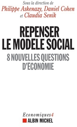 Repenser le mod le social. 8 nouvelles questions d' conomie - Claudia Cohen