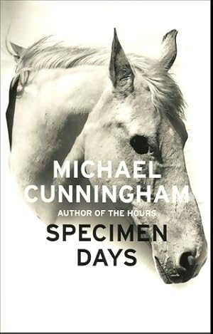Seller image for Specimen days - Michael Cunningham for sale by Book Hmisphres