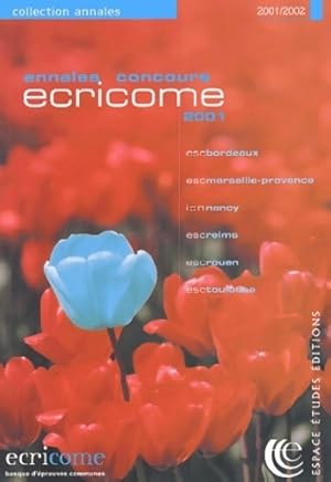 Annales du concours Ecricome 2001-2002 - Collectif