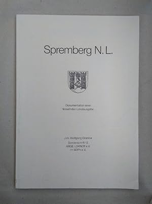 Imagen del vendedor de Spremberg N.L. Dokumentation einer fesselnden Lokalausgabe. a la venta por Wissenschaftl. Antiquariat Th. Haker e.K