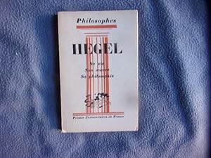 Hegel sa vie son oeuvres sa philosophie