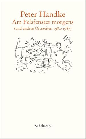 Bild des Verkufers fr Am Felsfenster morgens : (und andere Ortszeiten 1982-1987) zum Verkauf von AHA-BUCH GmbH