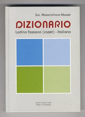 Immagine del venditore per Dizionario ladino fassano (cazet) - italiano. Con indice italiano - ladin. venduto da Libreria Oreste Gozzini snc