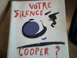 VOTRE SILENCE, COOPER ? aquarelles, encres, empreintes de Geneviève BESSE