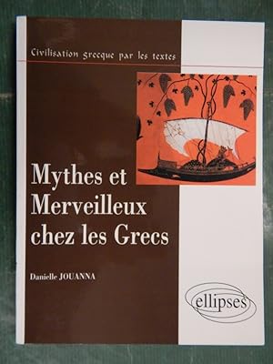 Image du vendeur pour Mythes et Merveilleux chez les Grecs mis en vente par Buchantiquariat Uwe Sticht, Einzelunter.