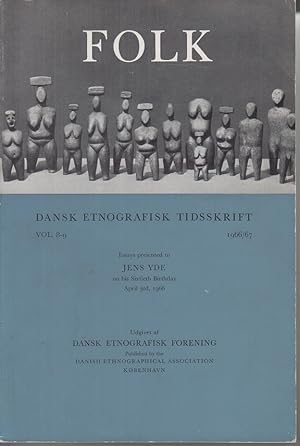 Bild des Verkufers fr Folk. Dansk Etnografisk tidsskrift. Vol. 8-9 1966/67 zum Verkauf von Allguer Online Antiquariat