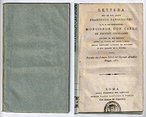 Bild des Verkufers fr Lettera a S. E. Reverendissima Monsignor Don Carlo de' Principi Odescalchi uditore di Sua Santita' sopra la visita de' sacri limini delle basiliche Vaticana ed Ostiense e sul danaro di S. Pietro. Estratta dal volume XXIX del Giornale Arcadico 1821. zum Verkauf von Antiquariat Gallus / Dr. P. Adelsberger