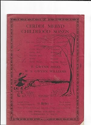 Bild des Verkufers fr Cerddi Mebyd / Childhood Songs: Welsh and English Words, with voice parts in Staff and Sol-fa. Second edition, illustrated. zum Verkauf von Gwyn Tudur Davies