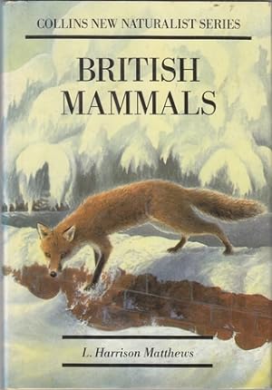 Seller image for BRITISH MAMMALS. By L. Harrison Matthews. New Naturalist No. 21. Bloomsbury Books Edition. for sale by Coch-y-Bonddu Books Ltd