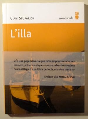 Imagen del vendedor de L'ILLA - Barcelona 2010 - 1 edici em catal a la venta por Llibres del Mirall