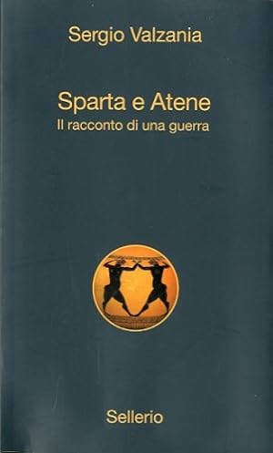 Image du vendeur pour Sparta e Atene. mis en vente par LIBET - Libreria del Riacquisto