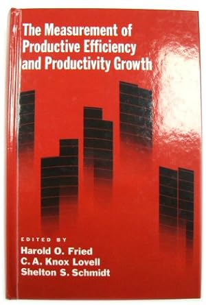 Imagen del vendedor de The Measurement of Productive Efficiency and Productivity Growth a la venta por PsychoBabel & Skoob Books