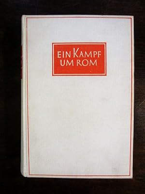 Seller image for Ein Kampf um Rom. Erster + Zweiter Band (in einem Band) for sale by Rudi Euchler Buchhandlung & Antiquariat