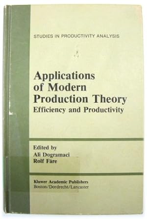 Bild des Verkufers fr Applications of Modern Production Theory: Efficiency and Productivity zum Verkauf von PsychoBabel & Skoob Books