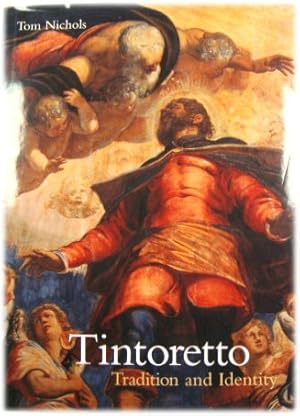 Bild des Verkufers fr Tintoretto: Tradition and Identity zum Verkauf von PsychoBabel & Skoob Books