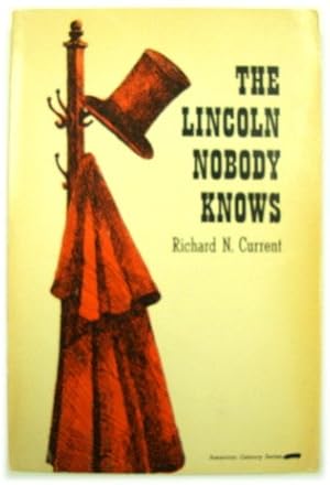 Imagen del vendedor de The Lincoln Nobody Knows a la venta por PsychoBabel & Skoob Books