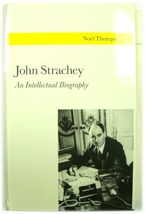 Bild des Verkufers fr John Strachey: An Intellectual Biography zum Verkauf von PsychoBabel & Skoob Books