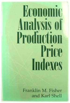 Seller image for Economic Analysis of Production Price Indexes for sale by PsychoBabel & Skoob Books