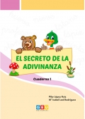 Bild des Verkufers fr El secreto de la adivinanza. Cuaderno 1 zum Verkauf von Espacio Logopdico