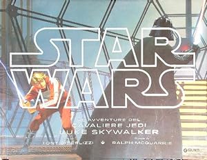Bild des Verkufers fr Star Wars. Le avventure del cavaliere Jedi Luke Skywalker zum Verkauf von Librodifaccia