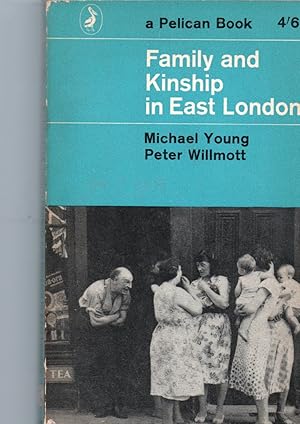 Bild des Verkufers fr Family and Kinship in East London zum Verkauf von Frabjoy Books