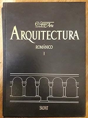 El Gran Arte en la Arquitectura 11. El Románico I