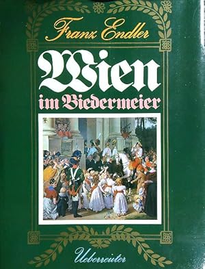 Immagine del venditore per Wien im Biedermaier venduto da Librodifaccia