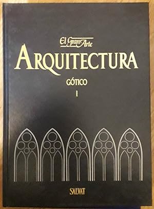 El Gran Arte en la Arquitectura 13. El Gótico I