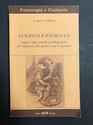 Merini Alberto. Euripilo e Patroclo. CLUEB. 1993