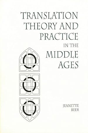 Imagen del vendedor de Translation Theory and Practice in the Middle Ages a la venta por GreatBookPricesUK