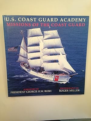 Seller image for UNITED STATES COAST GUARD ACADEMY MISSIONS OF THE COAST GUARD. Inscribed by the Photographer. for sale by T. Brennan Bookseller (ABAA / ILAB)