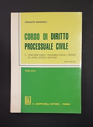 Seller image for Mandrioli Crisanto. Corso di diritto processuale civile. G. Giappichelli editore. 2007 for sale by Amarcord libri