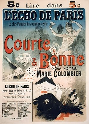 Image du vendeur pour COURTE & BONNE" Roman par Marie COLOMBIER / Affiche originale entoile / Litho Jules CHERET / Imp. CHAIX (1888) mis en vente par Mad-Museum
